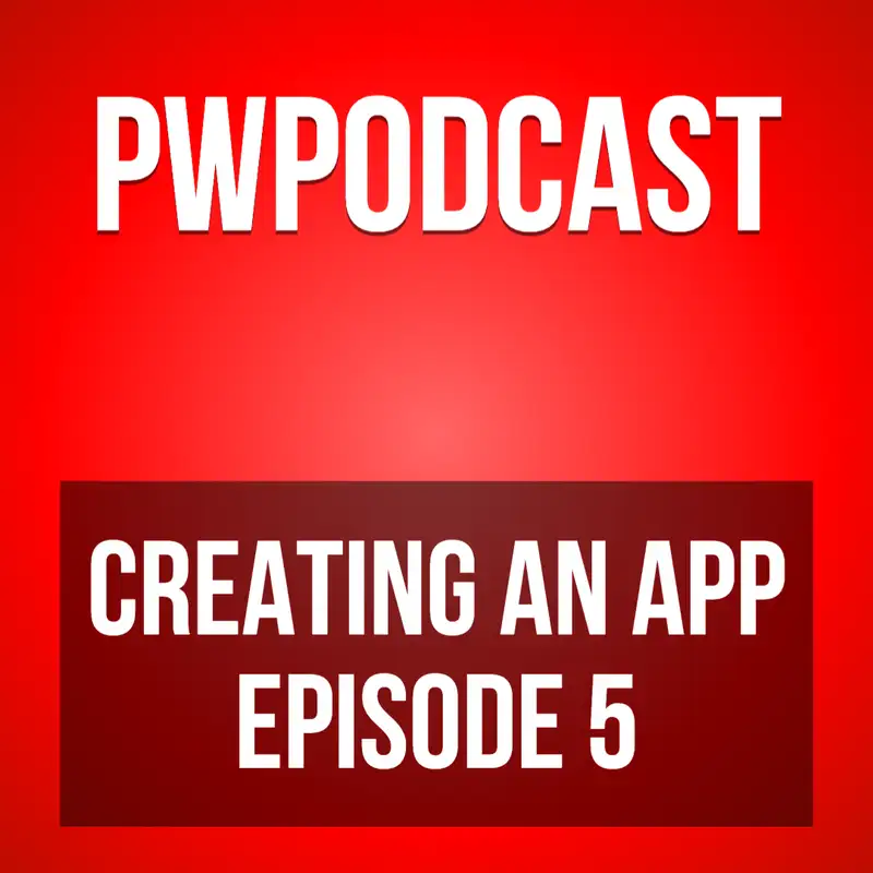 Creating an app - Episode 5 - Building the prototypes