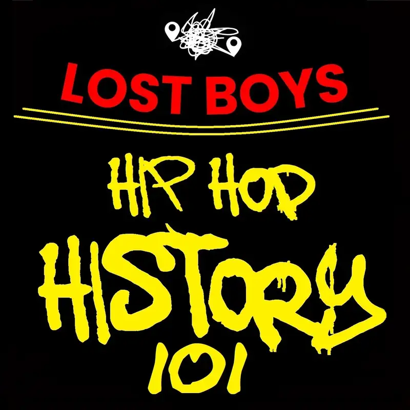 Lost Boys Present: Hip Hop History 101 - White People