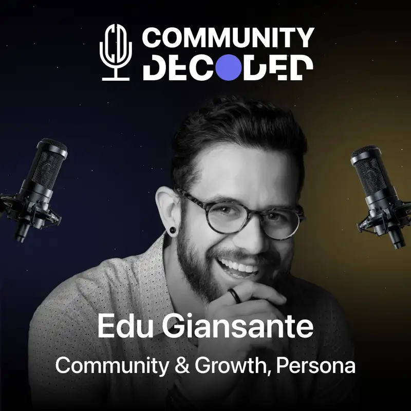 Edu Giansante - Why you should think like a creator when building a community!