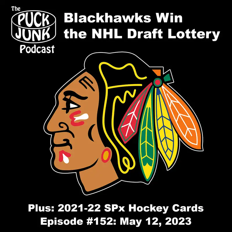 Blackhawks Win the NHL Draft Lottery