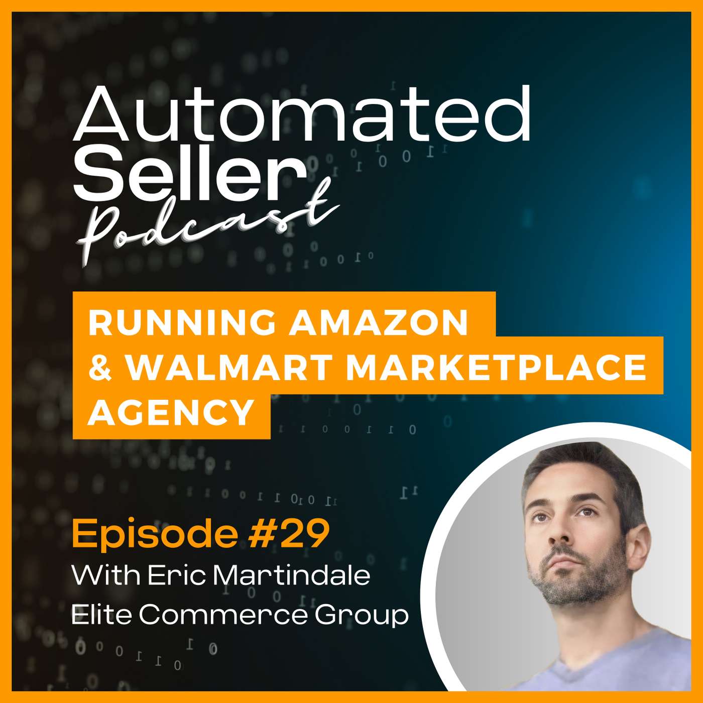 Automated Seller Podcast