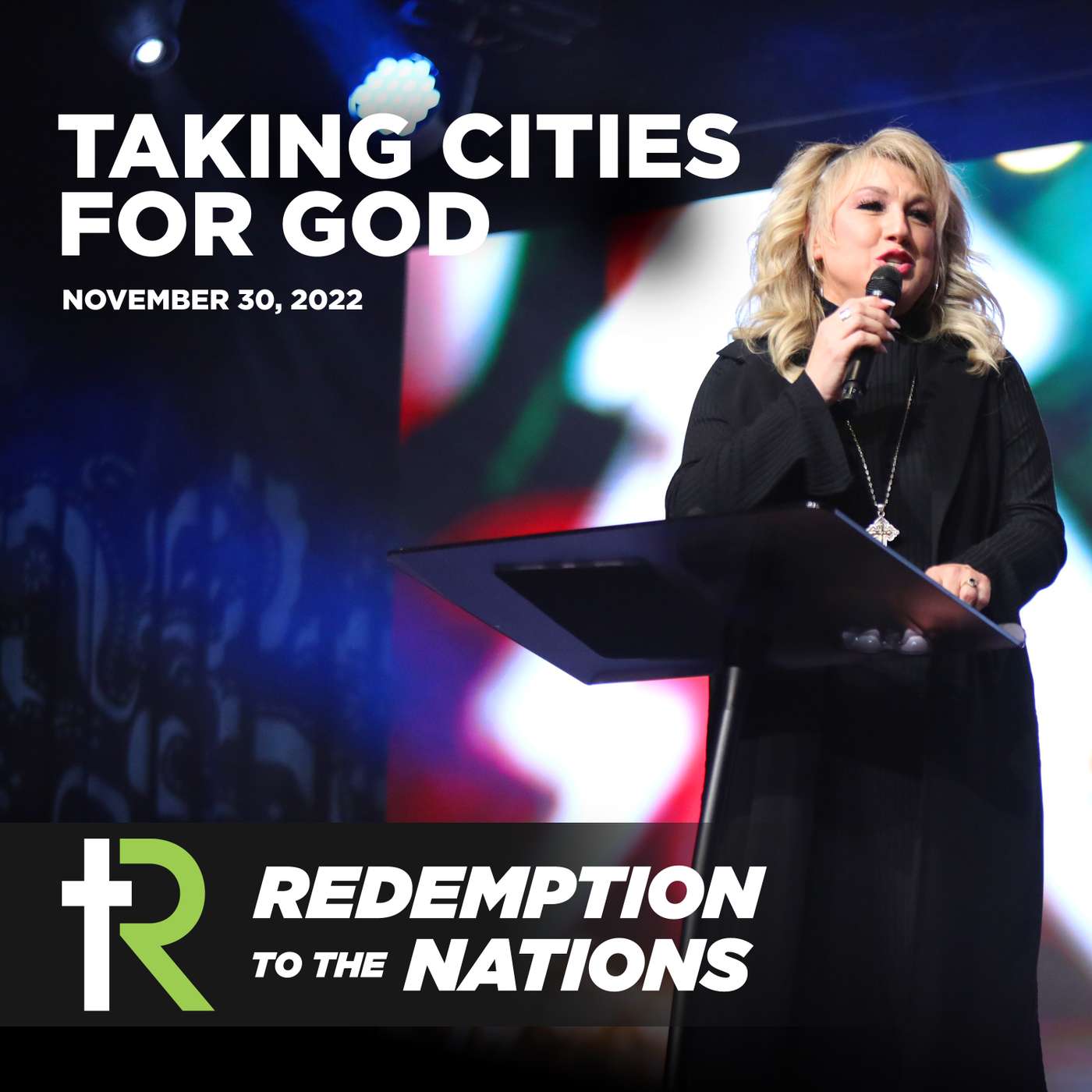 Taking Cities for God | Michelle Davenport | Midweek Service