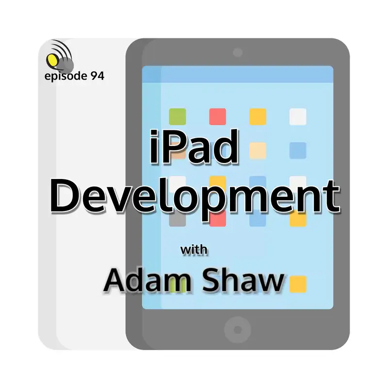 iPad Development with Adam Shaw