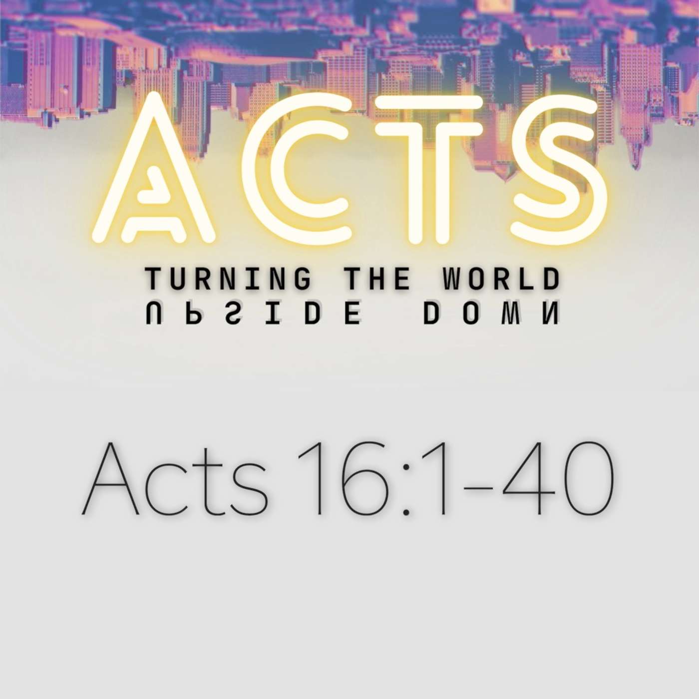 Acts 16:1-40 episode artwork