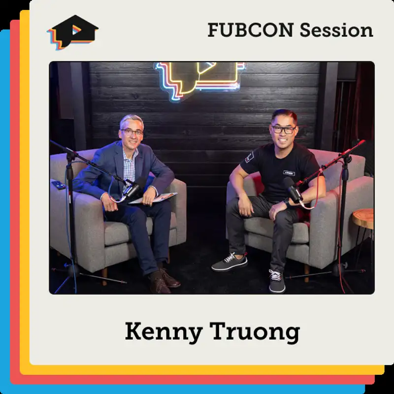 Kenny Truong on Recruiting 500+ Agents [FUBCON Session]