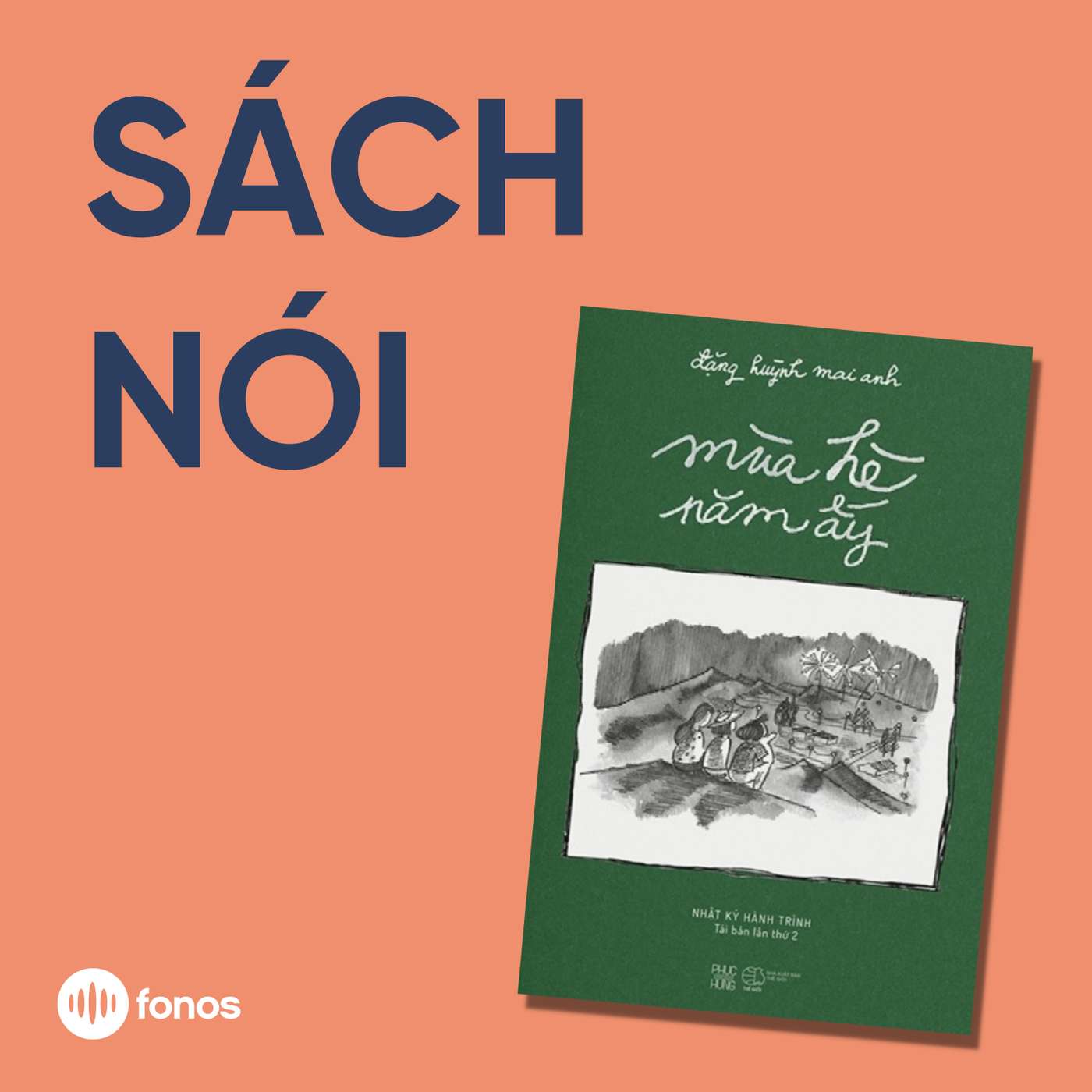 Mùa Hè Năm Ấy [Sách Nói]
