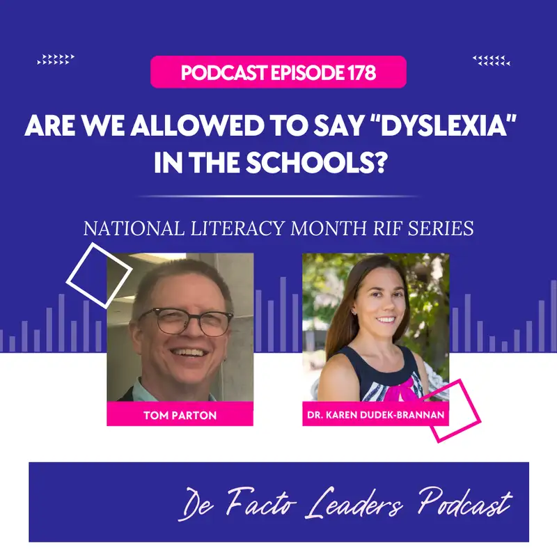 Are we allowed to say “dyslexia” in the schools? (with Tom Parton)