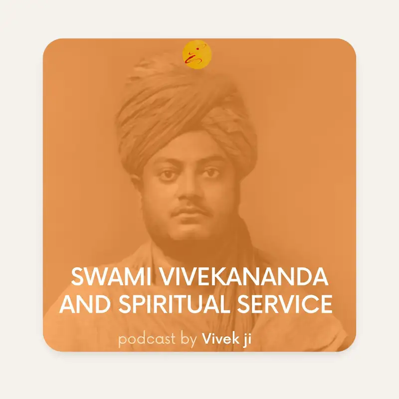 Swami Vivekananda and Spiritual service by Vivek ji (HINDI)