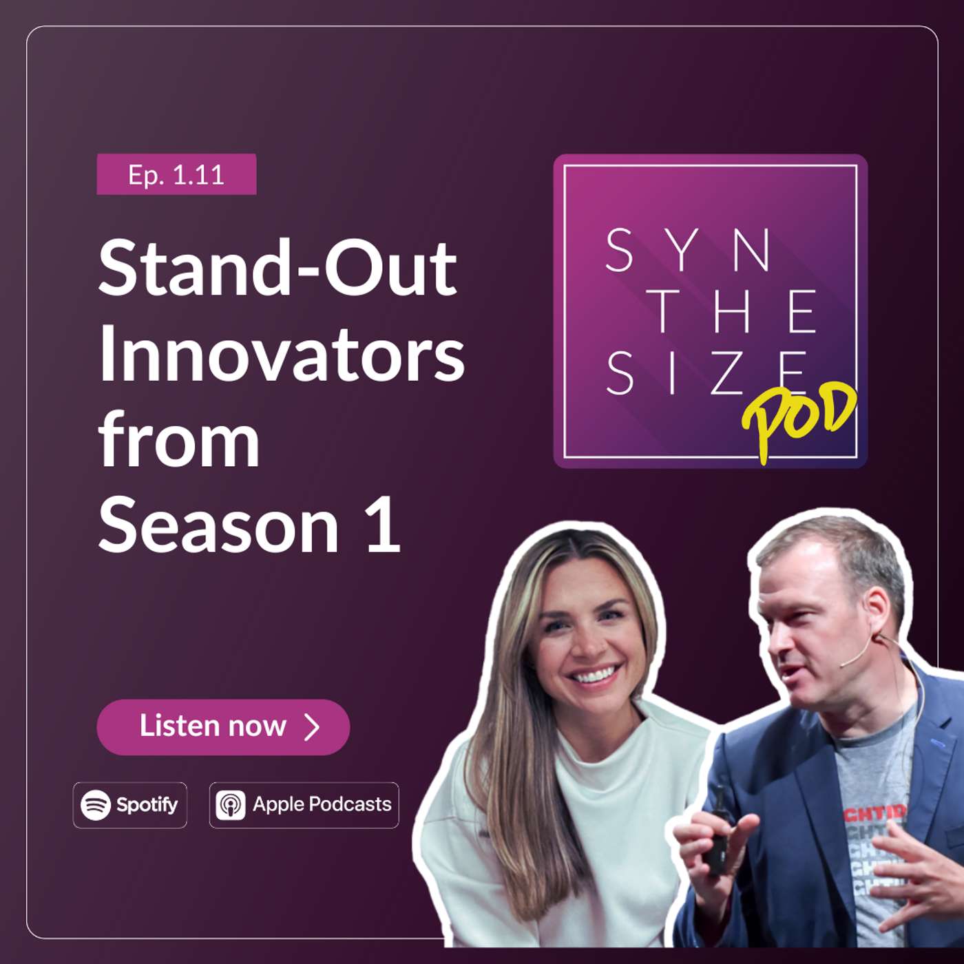 Ep. 1.11: Stand-Out Innovators from Season 1