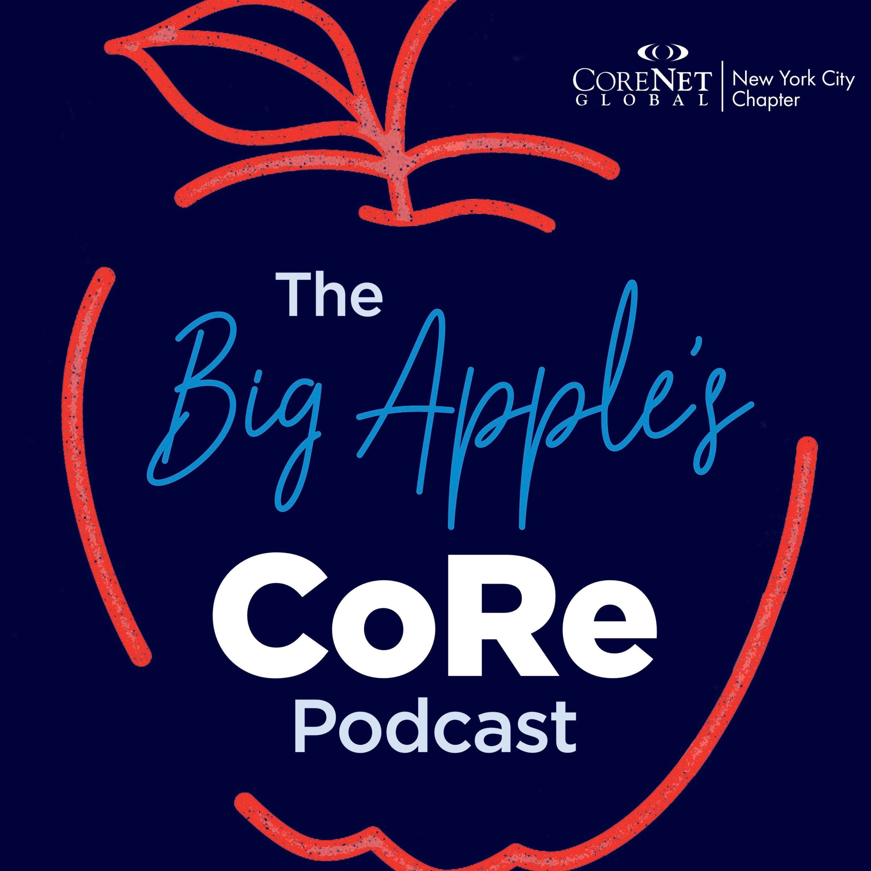 The Big Apple\'s CoRe Podcast