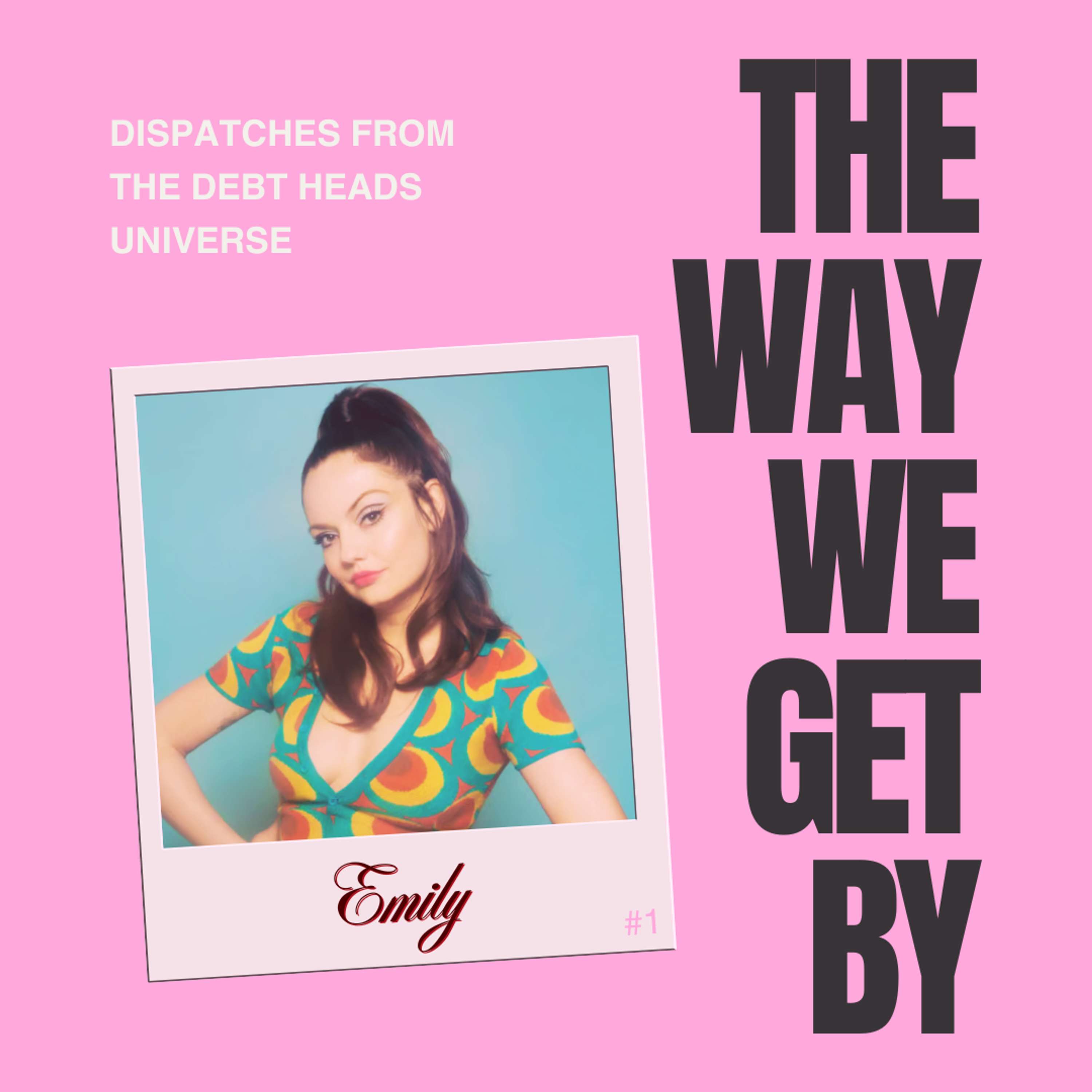 The Way We Get By: In Hollywood