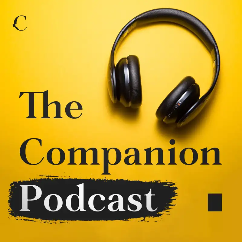 The Companion Podcast