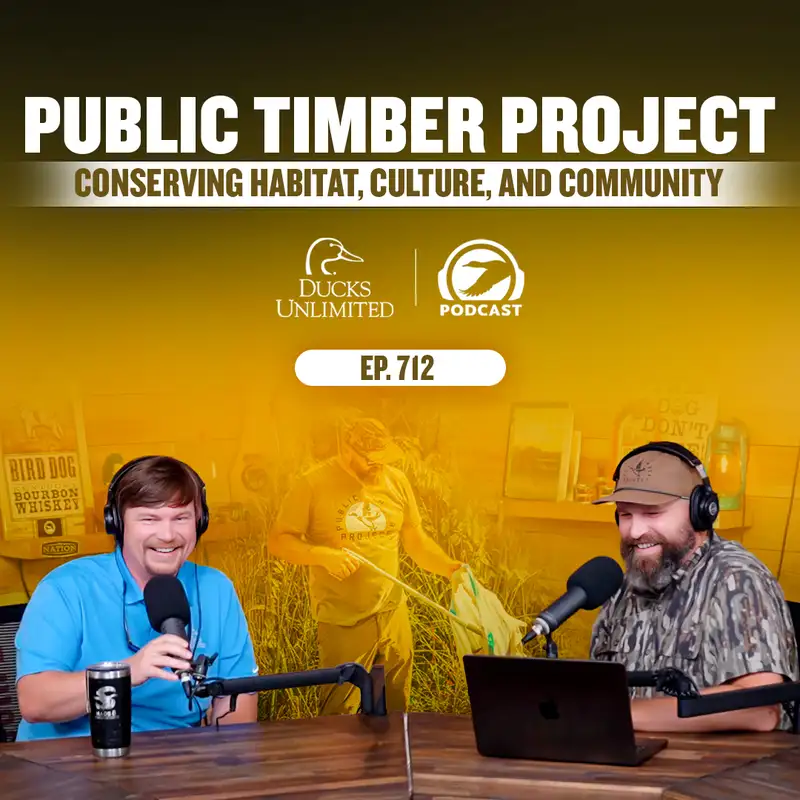 Ep. 712 - Public Timber Project: Conserving Habitat, Culture, and Community