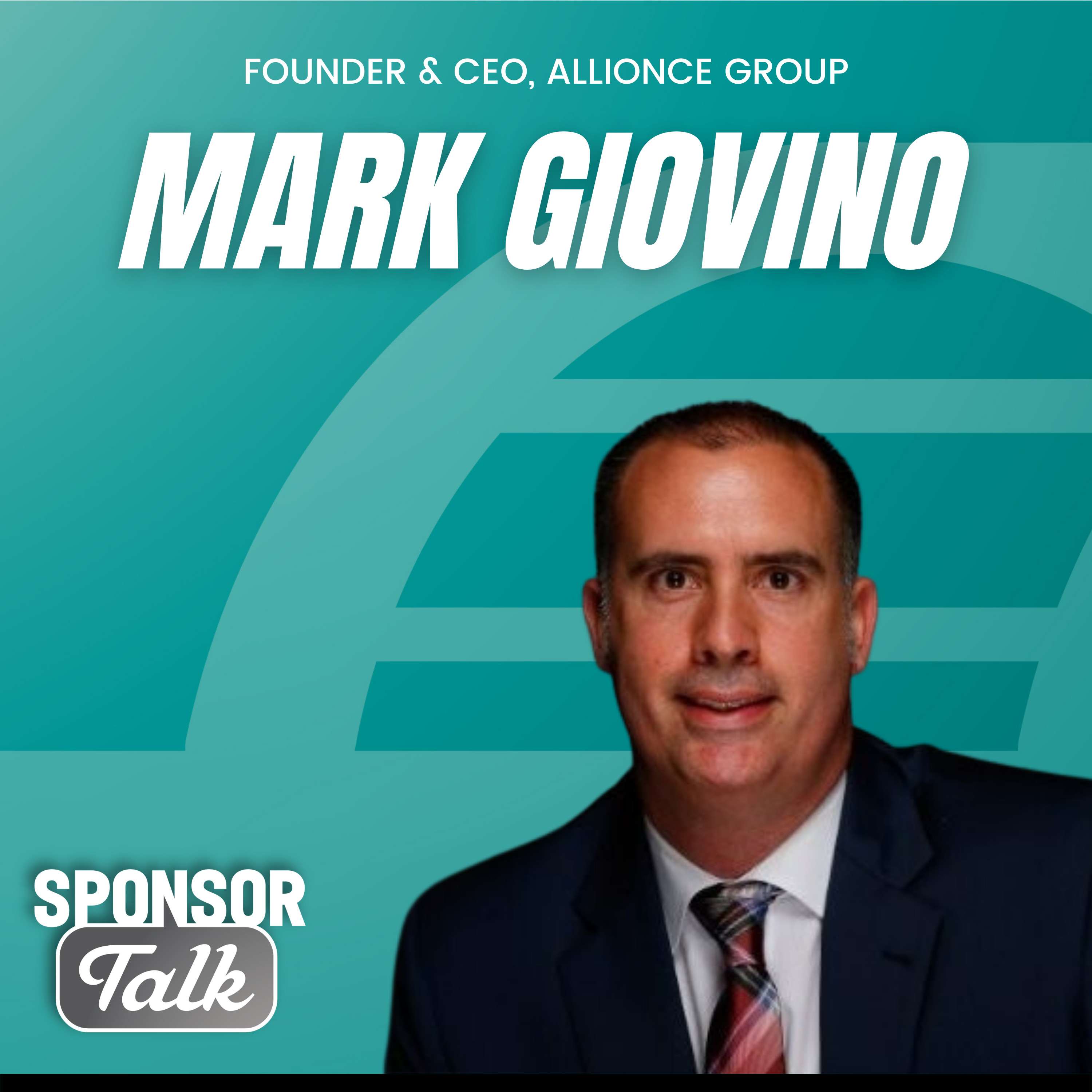 Mark Giovino | Founder & CEO of Allionce Group