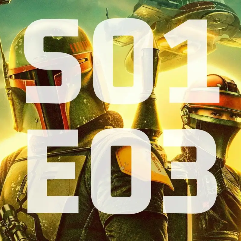 TV Up: The Book of Boba Fett 1. évad 3. rész kibeszélő