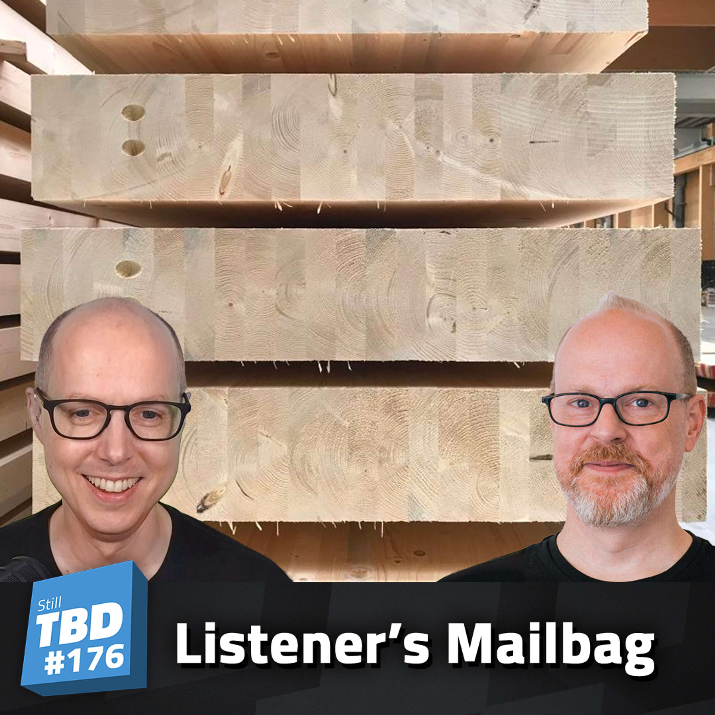 cover of episode 176: Are Wooden Skyscrapers a Bad Idea? And listener mailbag…