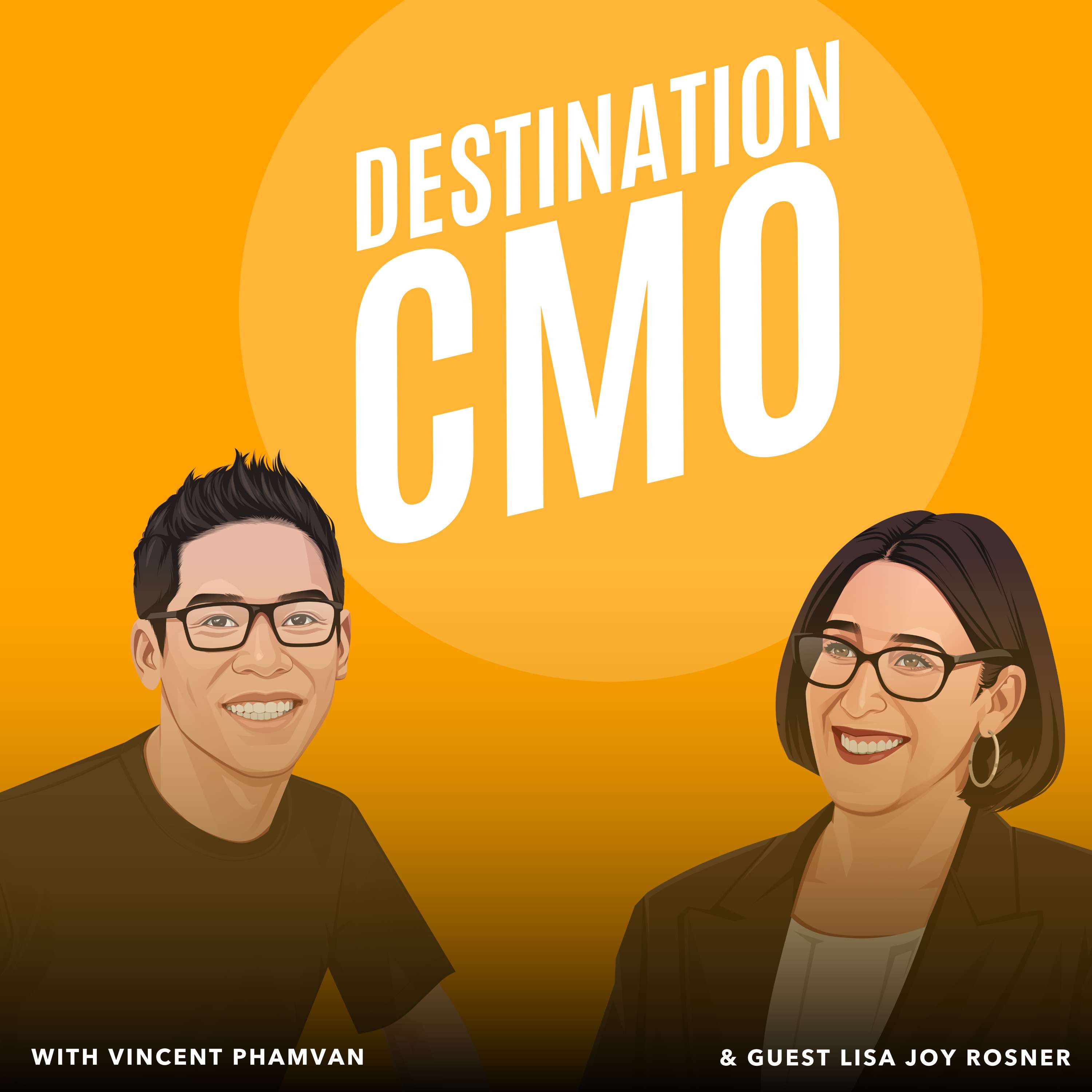 Destination CMO with Vincent Phamvan