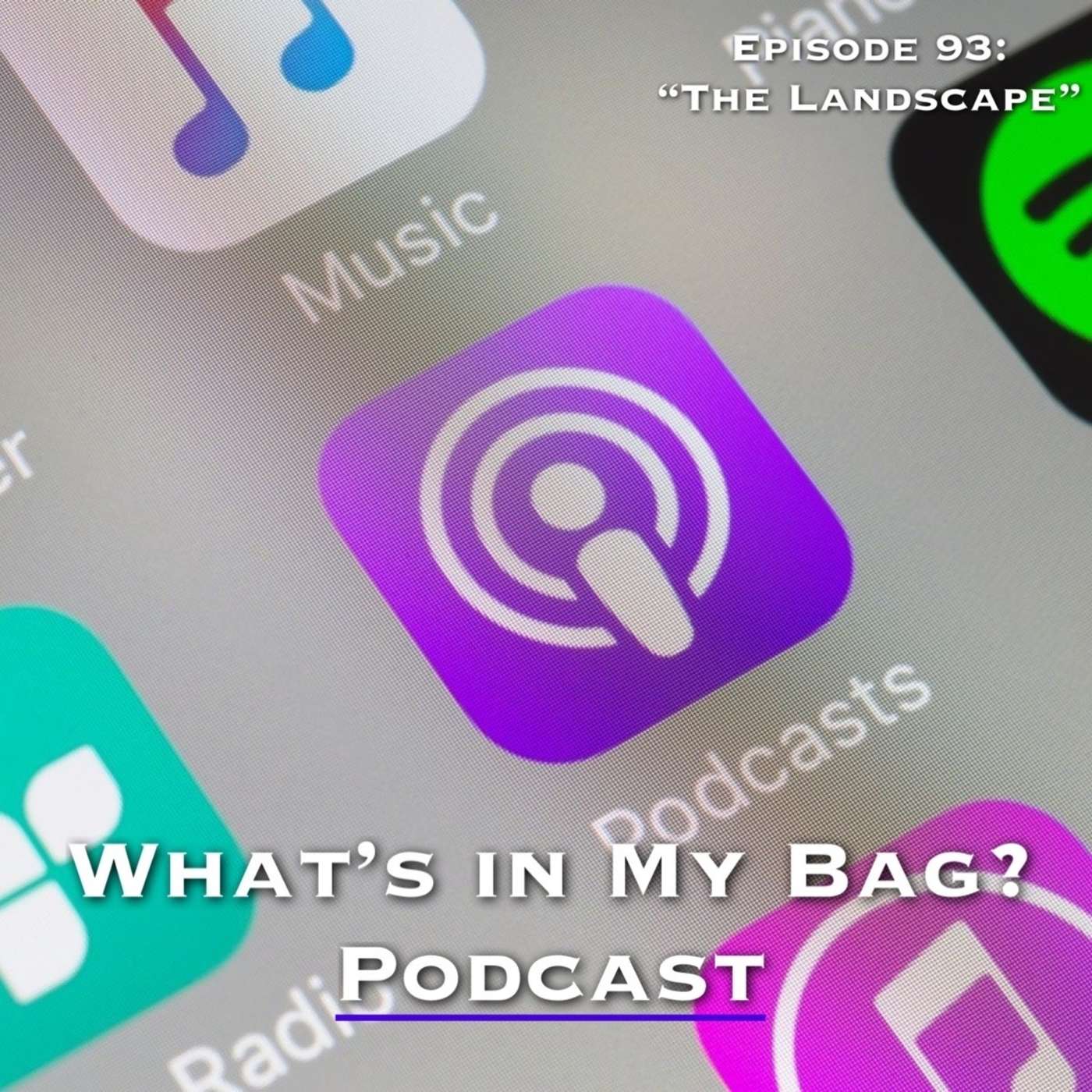 What\'s in My Bag? (Podcast)