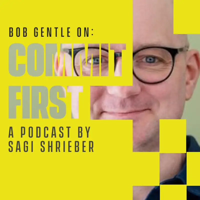 70: Getting Over the Fear of Building an Audience Online (w/ Bob Gentle)