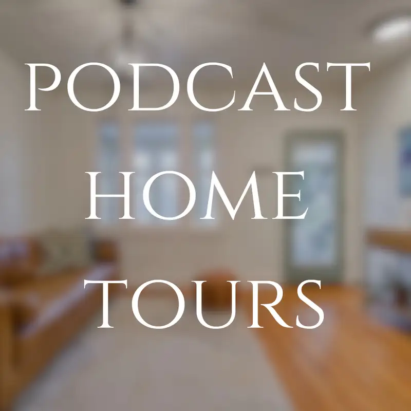 Podcast Home Tours (Week 16 Highlights)