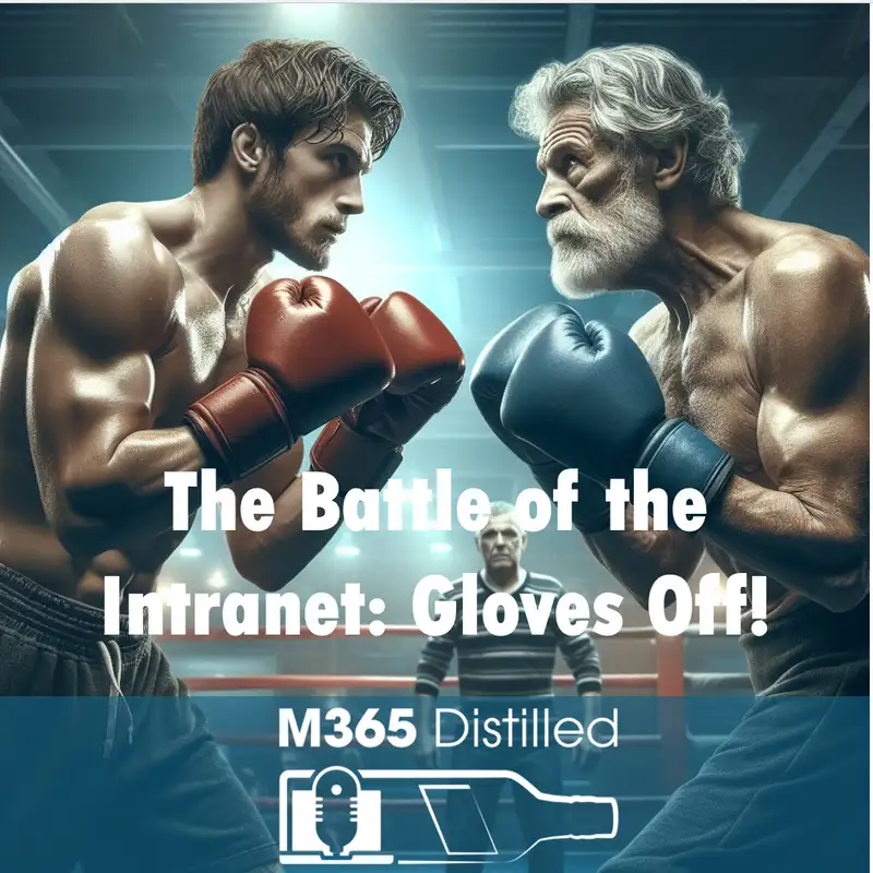 EP142: The Battle of the Intranet:  Gloves Off!