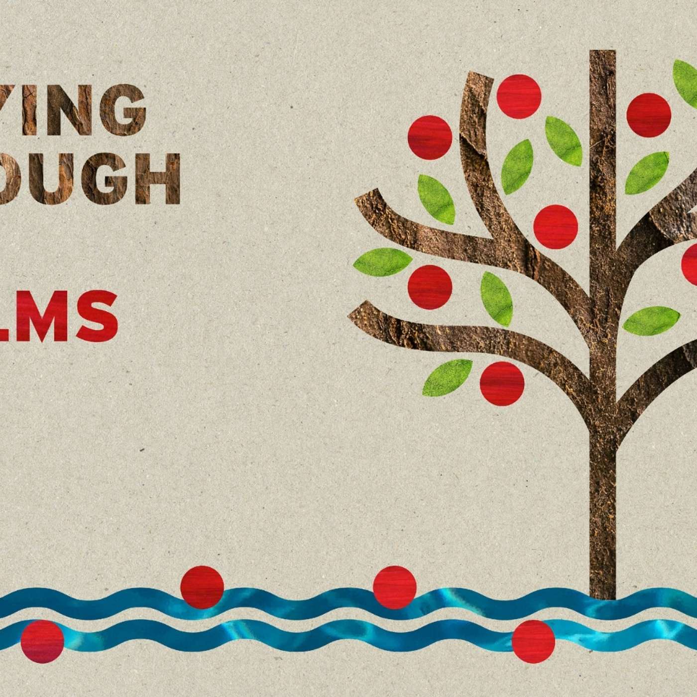 Praying through the Psalms | Psalm 42 | Lament