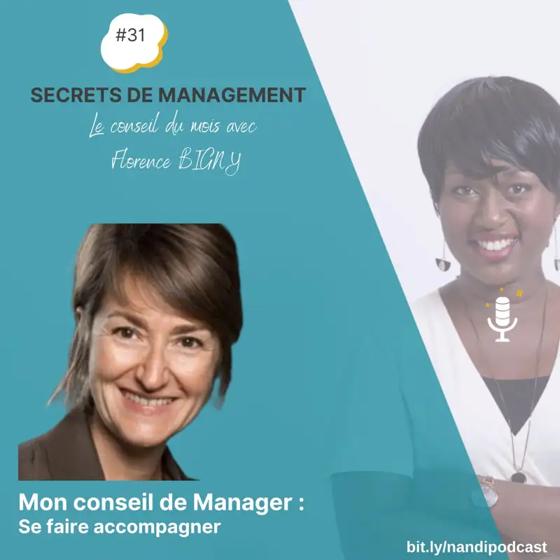 Ep31 - Conseil de Manager avec l'invité du mois - Florence BIGNY - Head of Change Enablement