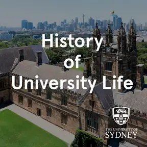 History of University Life - Whose University? Whose Culture?