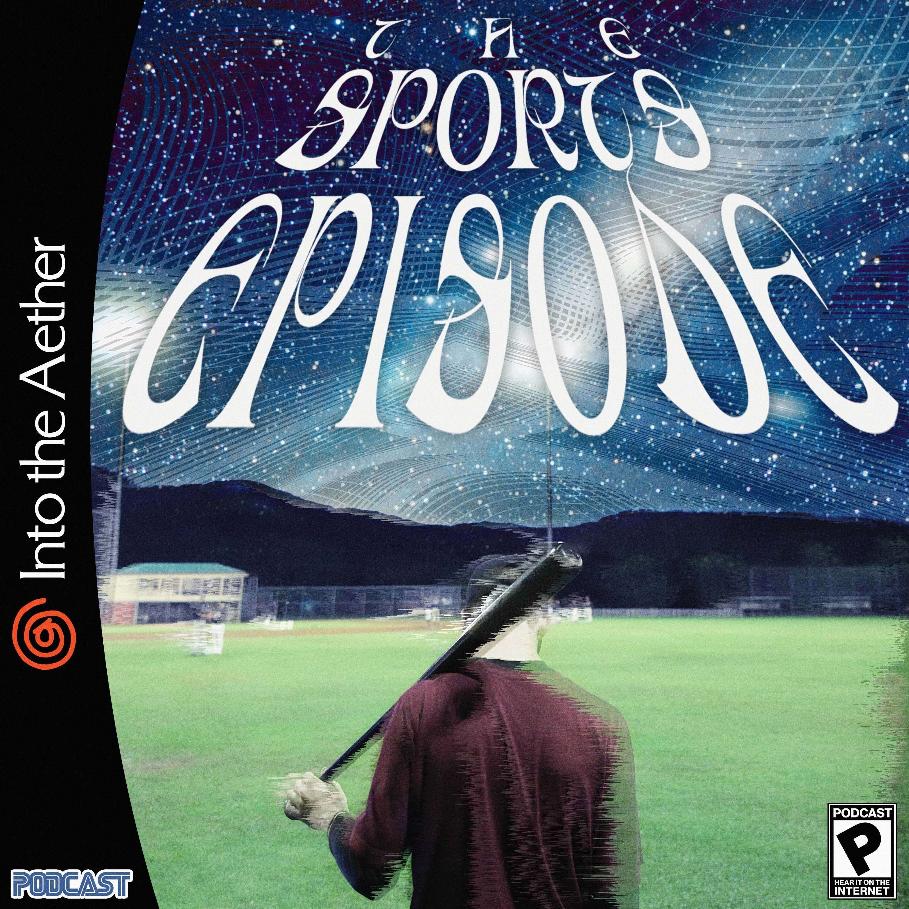 The Sports Episode (feat. Fall Guys and Blaseball) - podcast episode cover