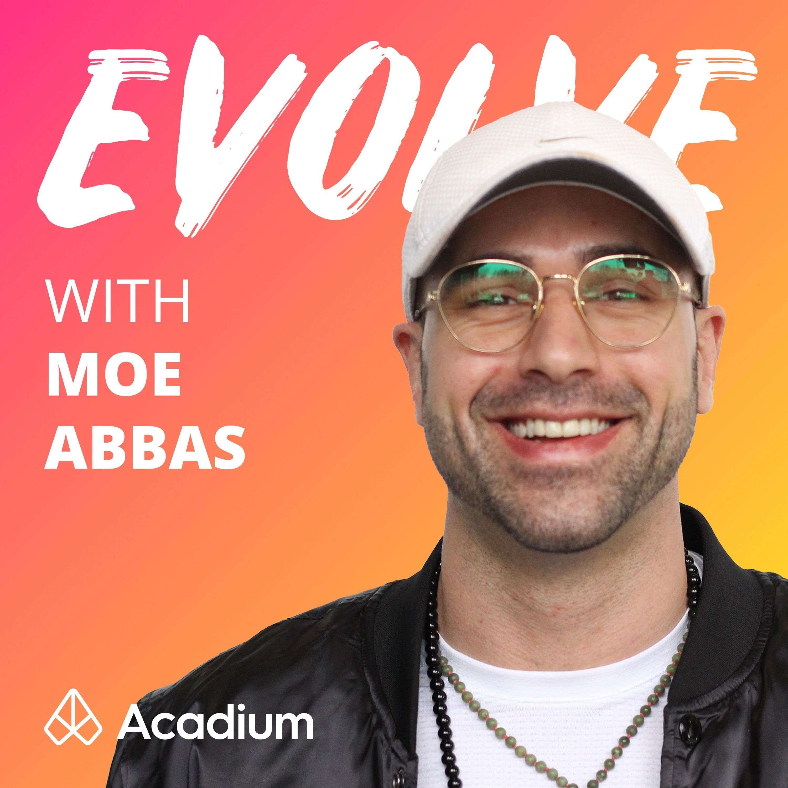 Moe Abbas on Apprenticeships for Economic Mobility, Building Marketplaces, & Education | Evolve 062