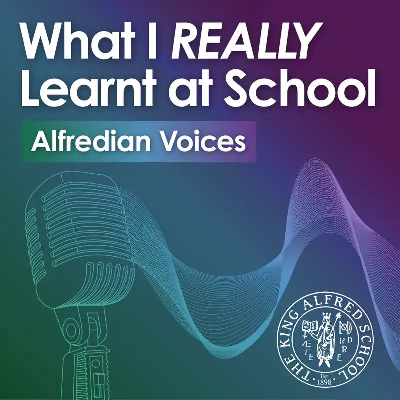 What I REALLY Learnt at School  - Alfredian Voices