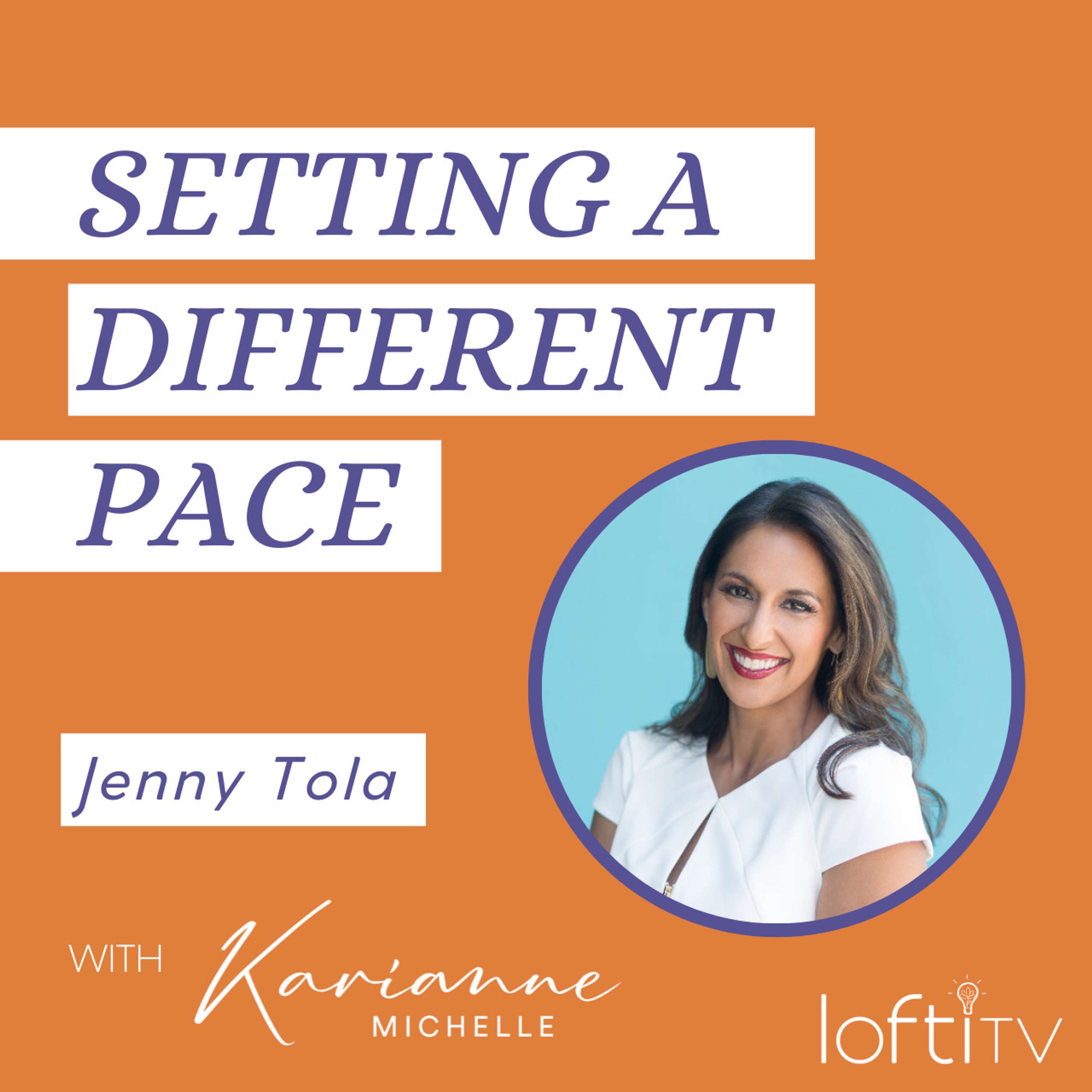 #17: Setting a Different Pace | Jenny Tola, Agent and Owner at State Farm Insurance