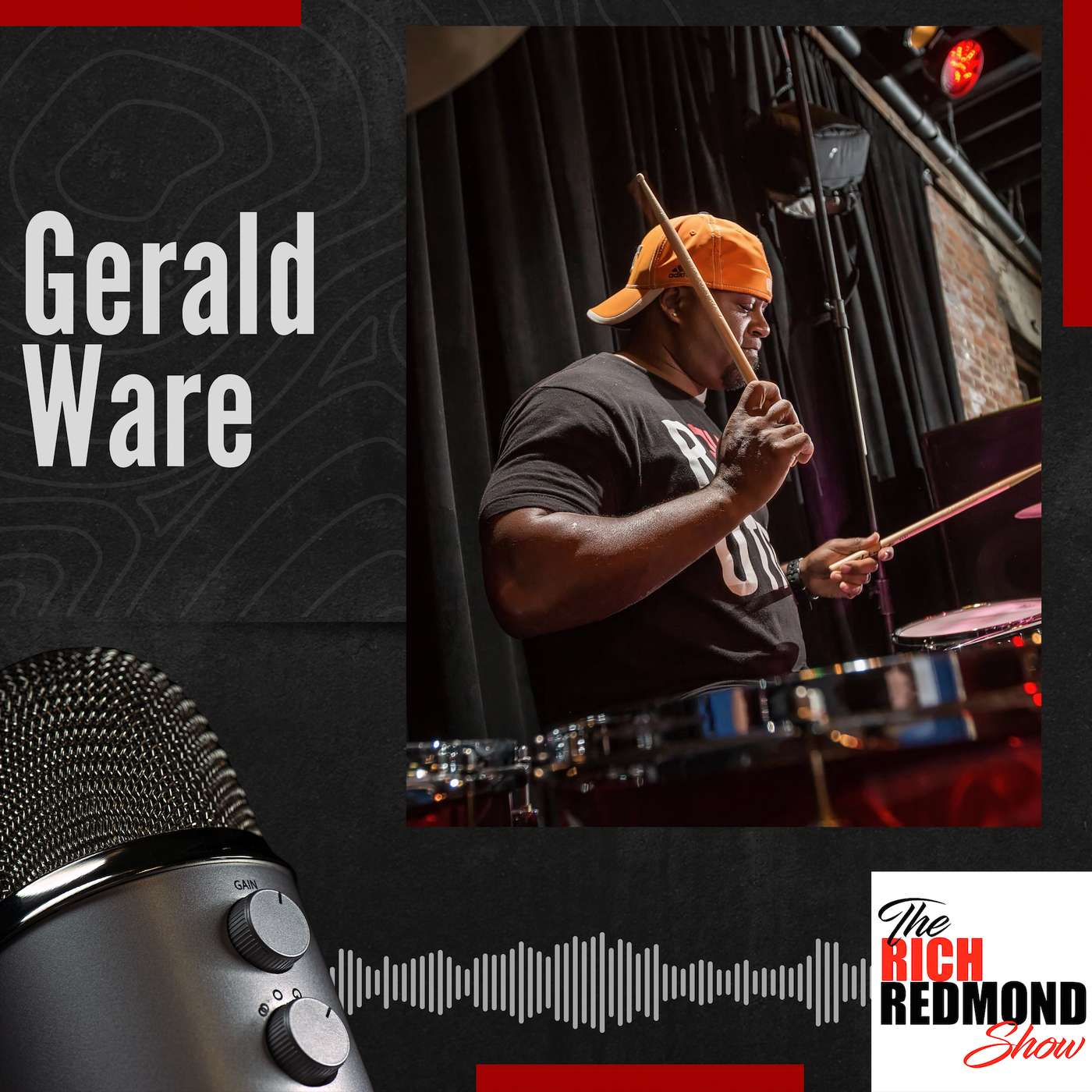Gerald Ware: Drums, Navy, and Life's Rhythms :: Ep 218 The Rich Redmond Show