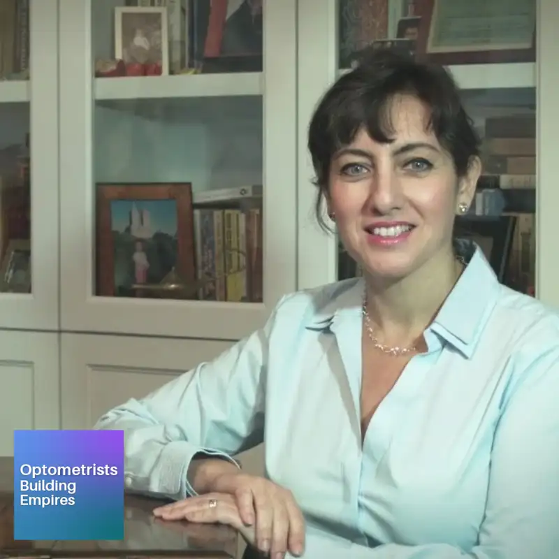 Why Care Is the Ultimate Business Strategy - Viola Kanevsky - Optometrists Building Empires - Episode # 066