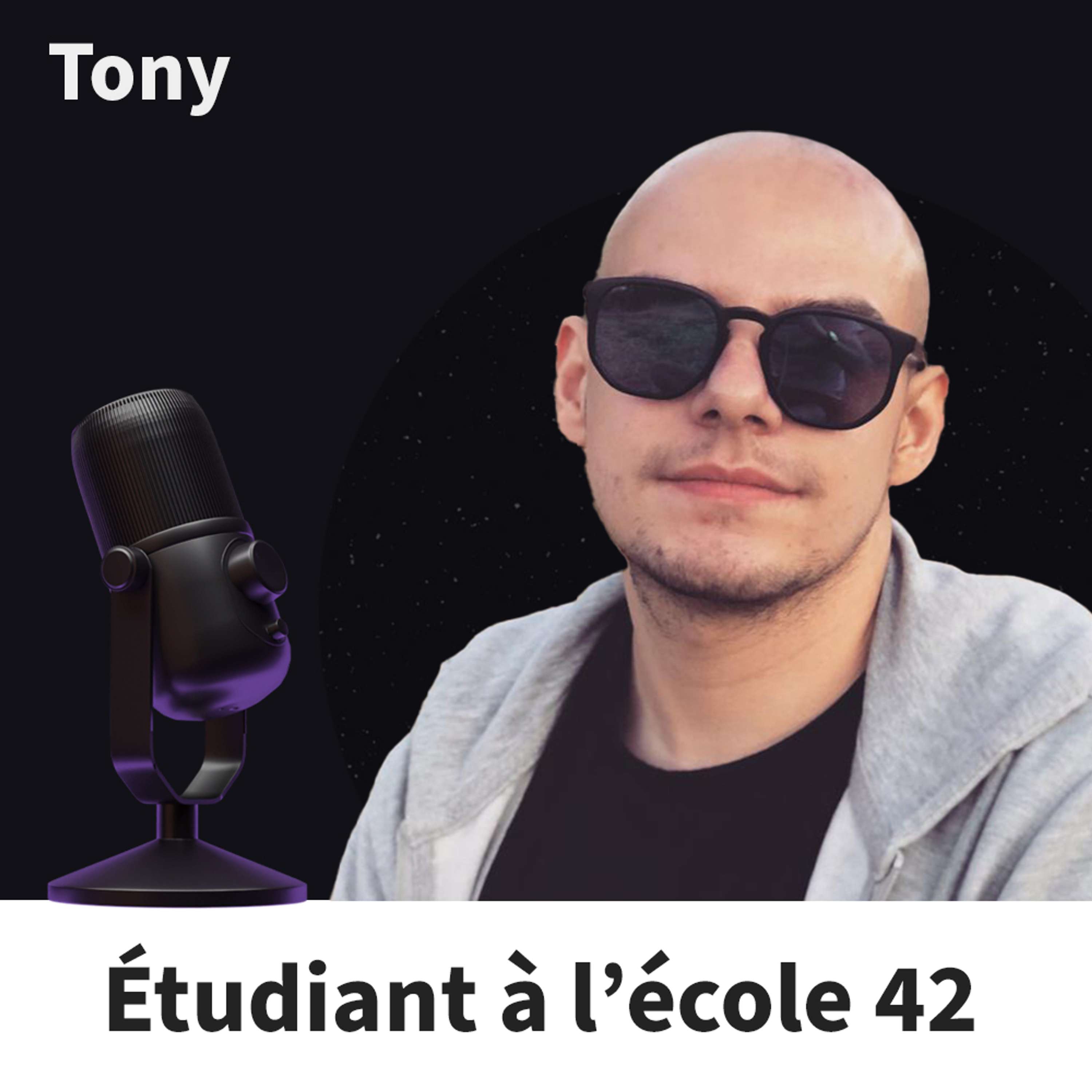 #5 Tony - Les études en informatique à l'école 42