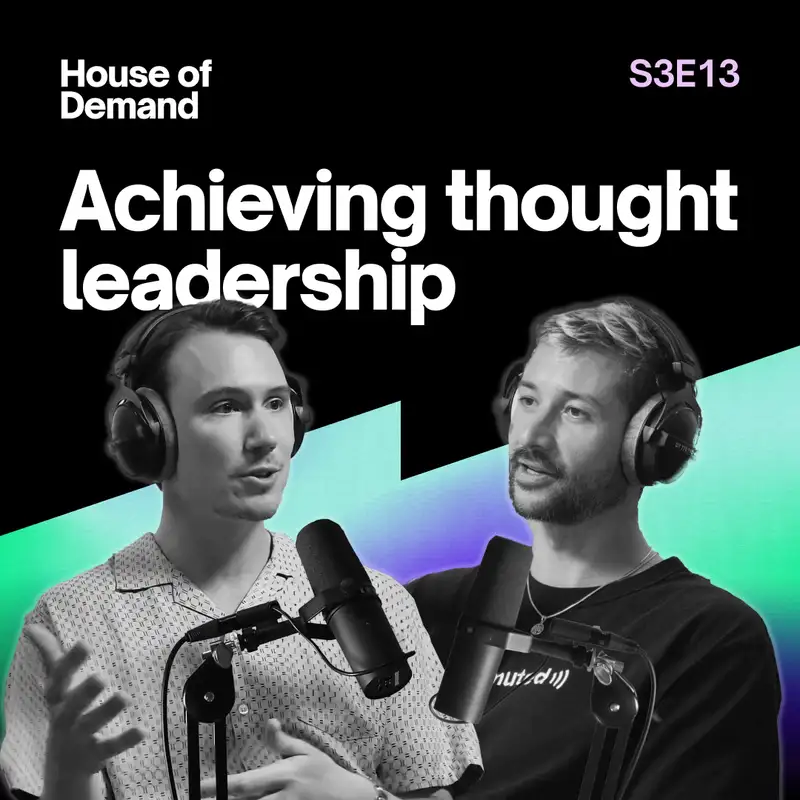 HoD S3E13 - Achieving thought leadership