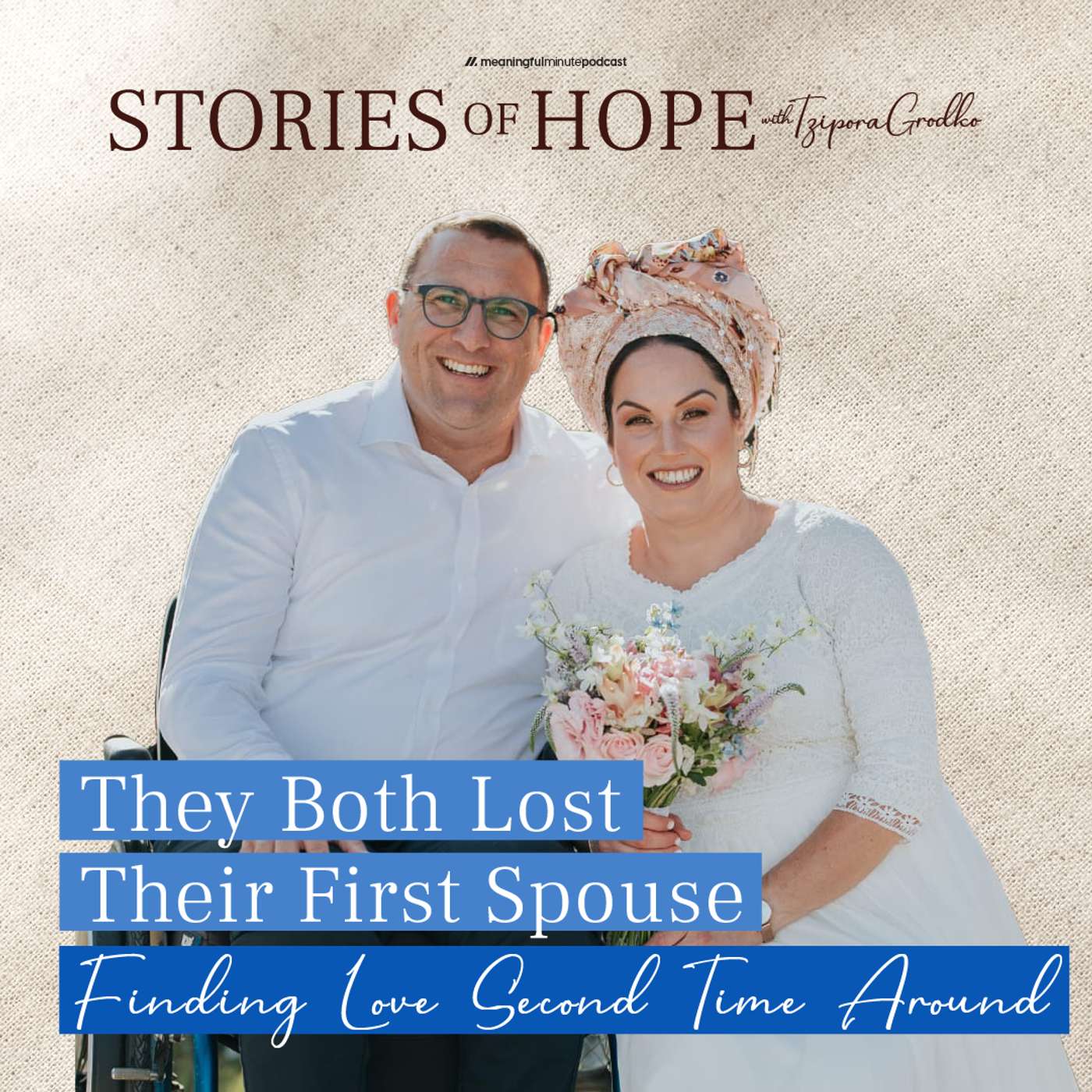 “One Car Crash Changed My Life Forever…” Rabbi Ephraim Rimel on Stories of Hope with Tzipora Grodko