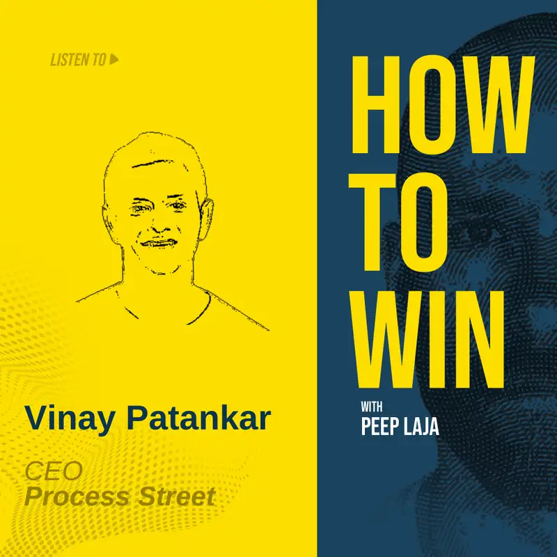 Moving Upmarket for Growth - with Process Street's Vinay Patankar