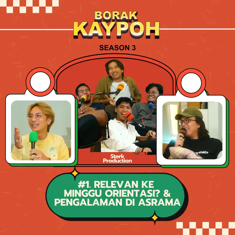 Relevan Ke Minggu Orientasi? & Pengalaman Di Asrama - S3/EP 1