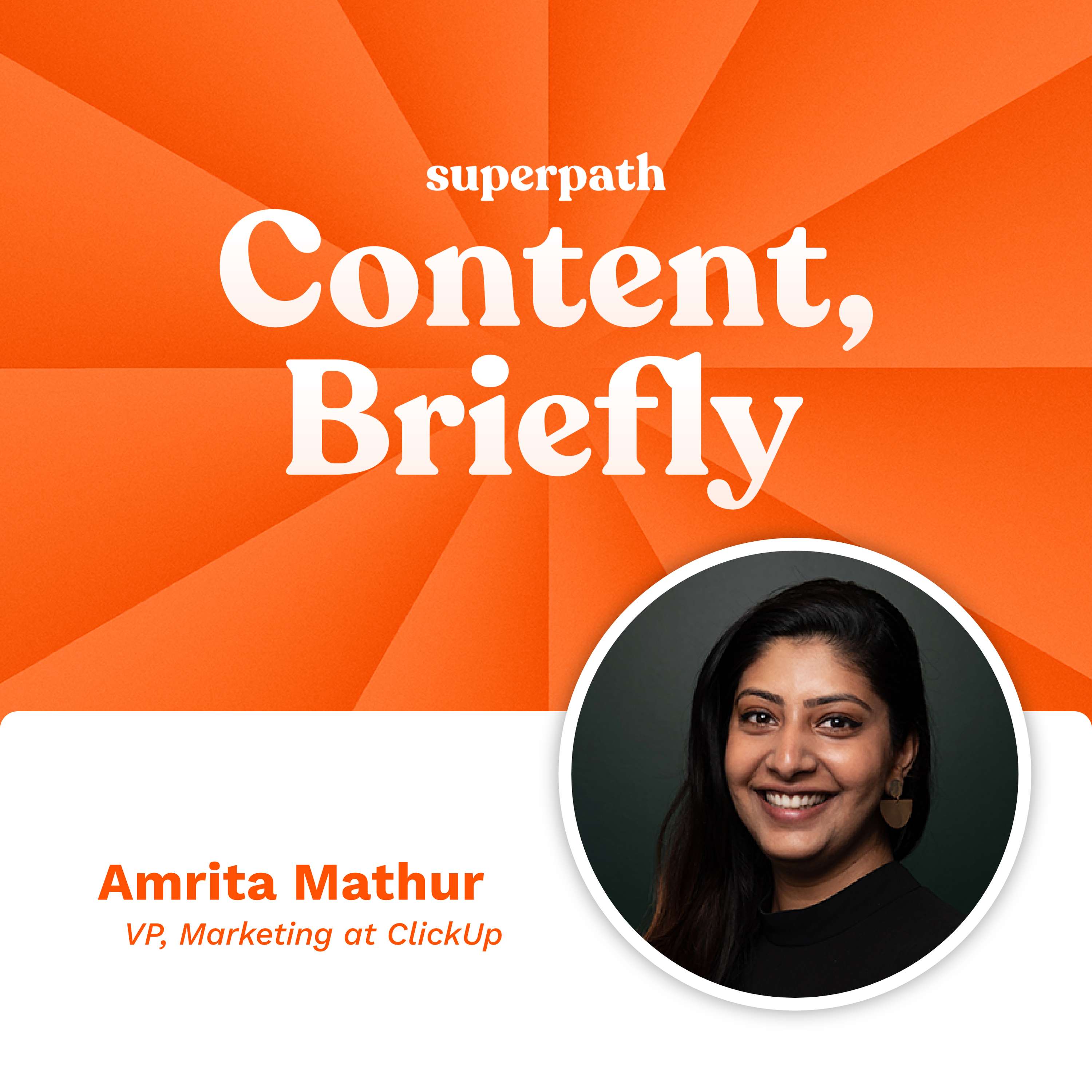 ClickUp: Amrita Mathur on turning freemium users into paying customers.