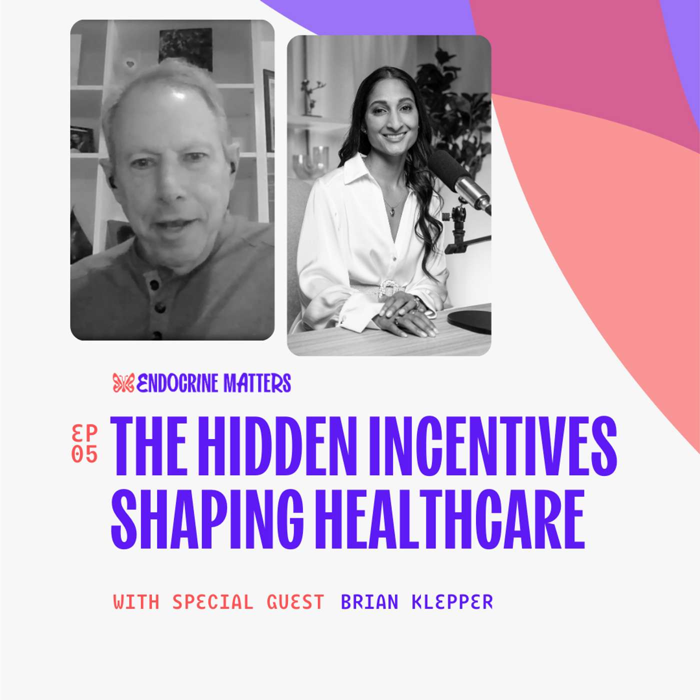 The Hidden Incentives Shaping Healthcare with Brian Klepper The Hidden Incentives Shaping Healthcare with Brian Klepper