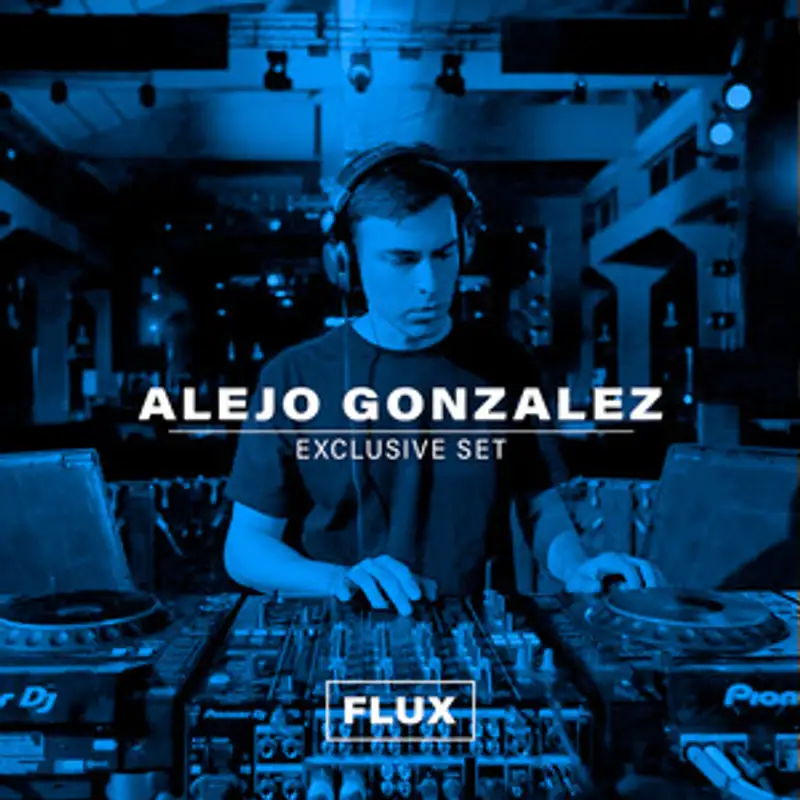 Flux #001 - Alejo Gonzalez