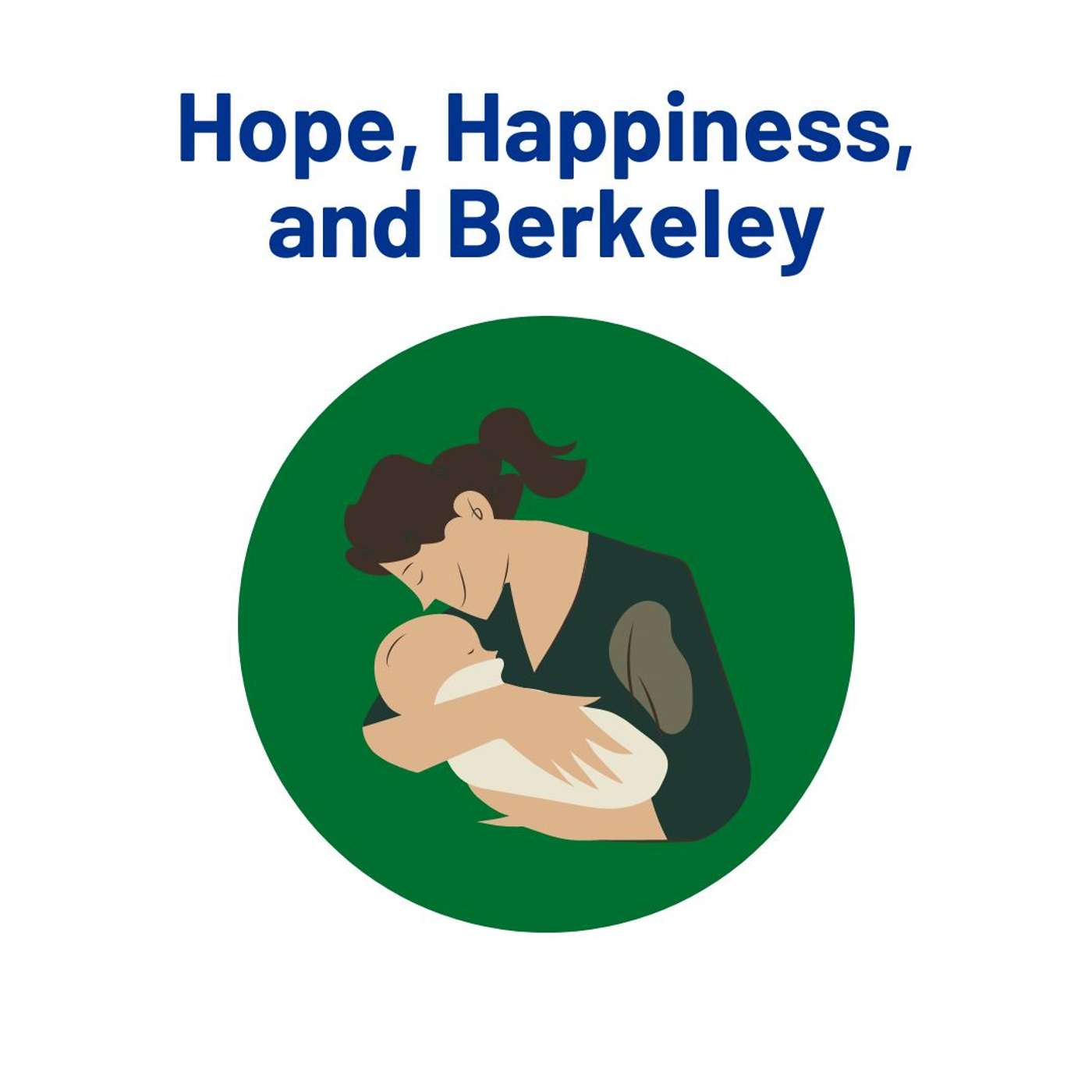 One in Five: Hope, happiness, and Berkeley (EP3)