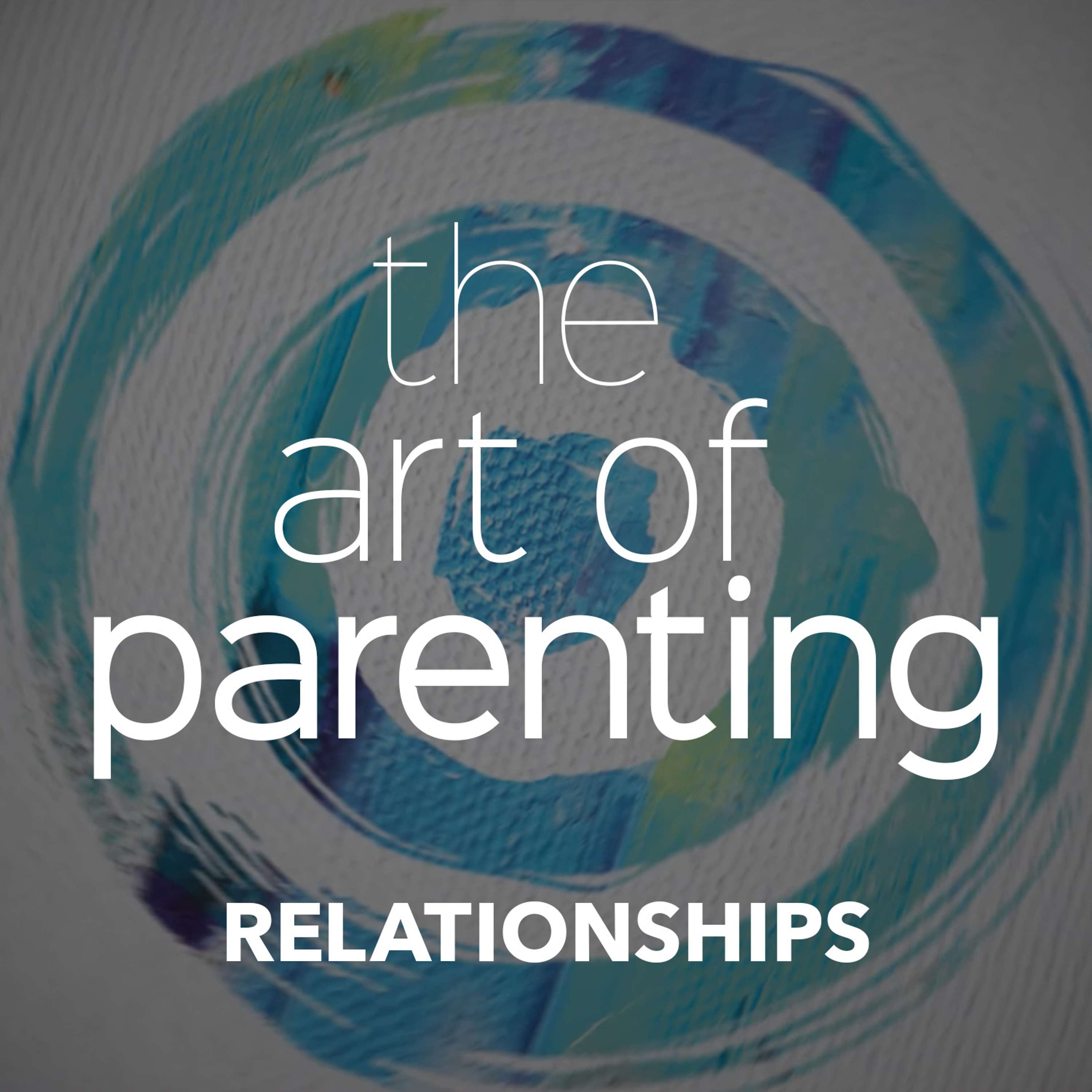 The Art of Parenting