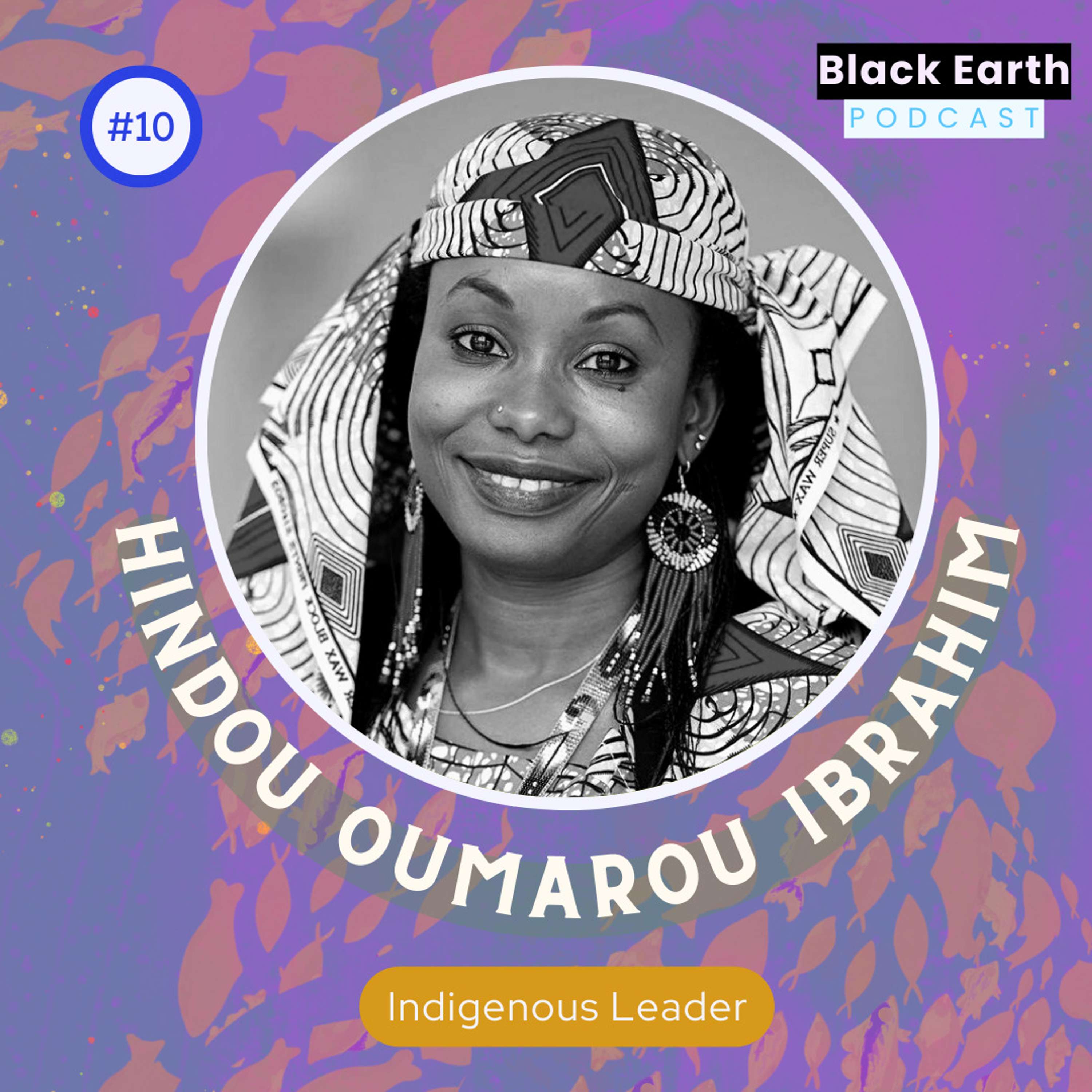 Celebrating Indigenous women’s leadership with Hindou Oumarou Ibrahim