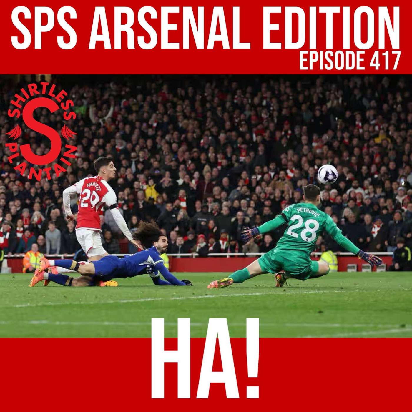 SPS Arsenal Edition - Ha! - Episode 417