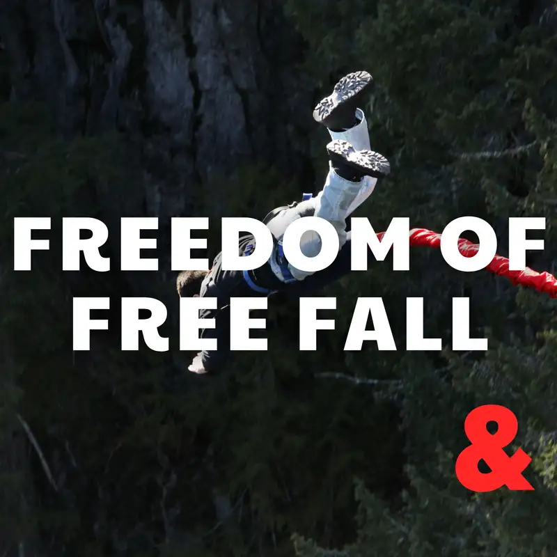 Freedom of Free Fall