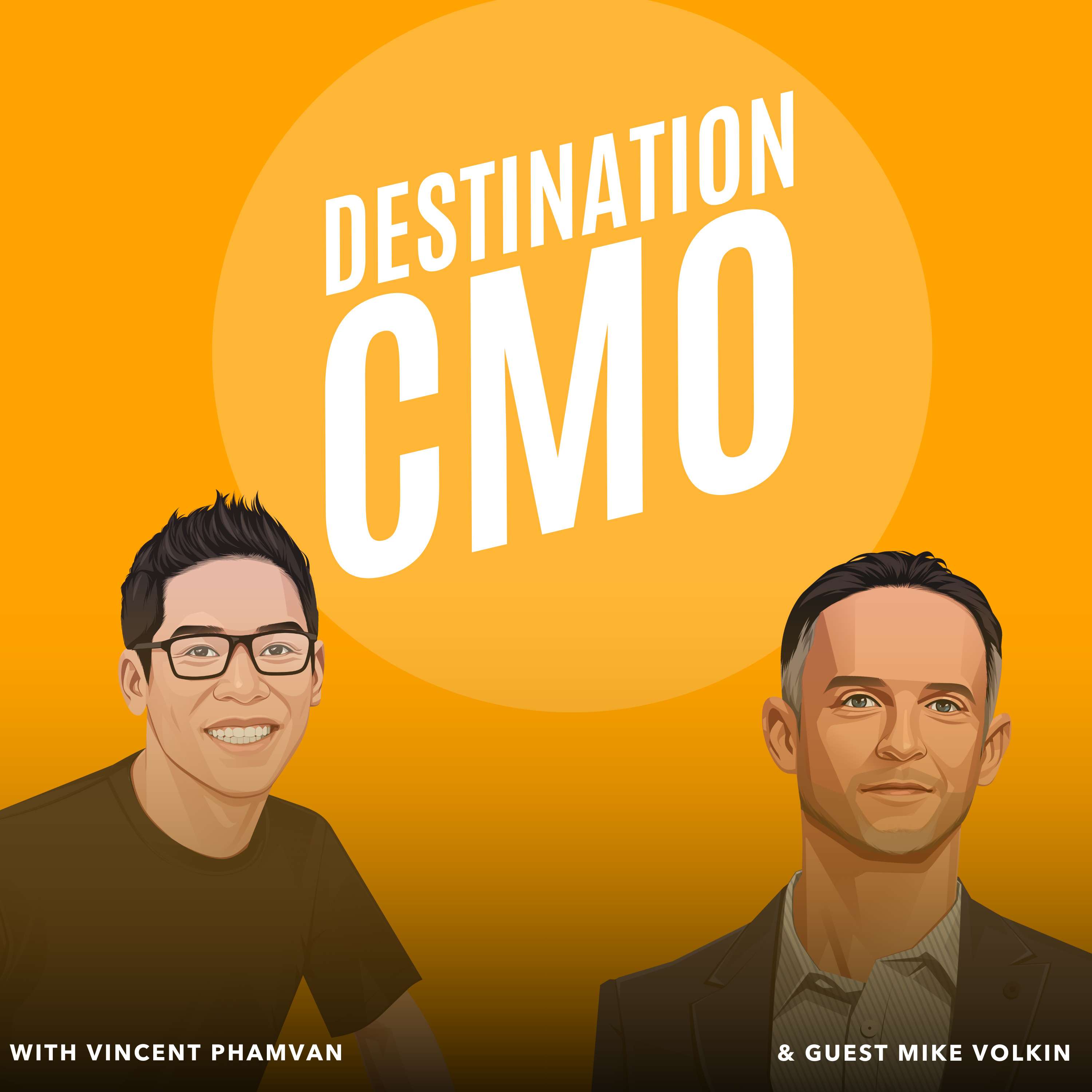Destination CMO with Vincent Phamvan
