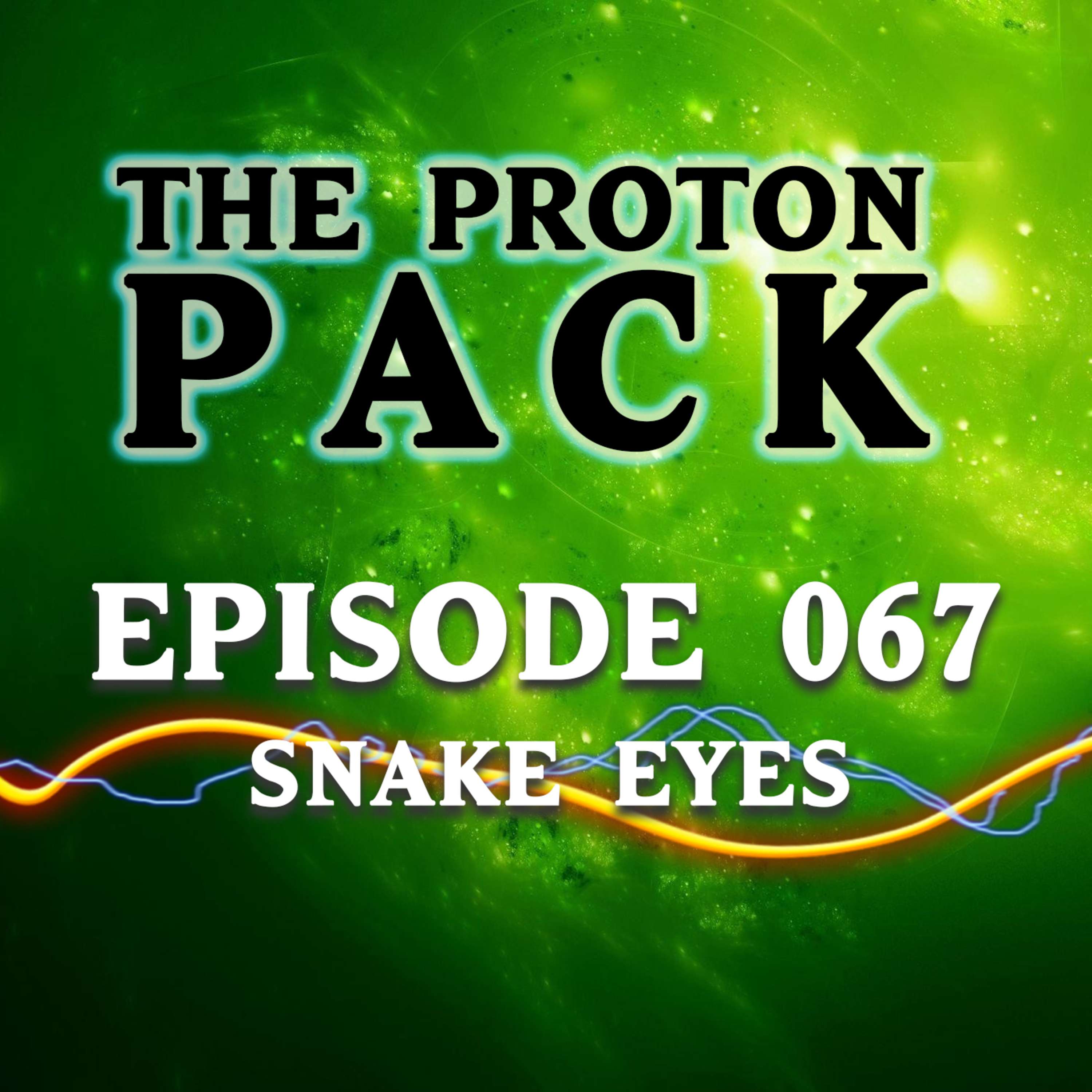 The Proton Pack Podcast