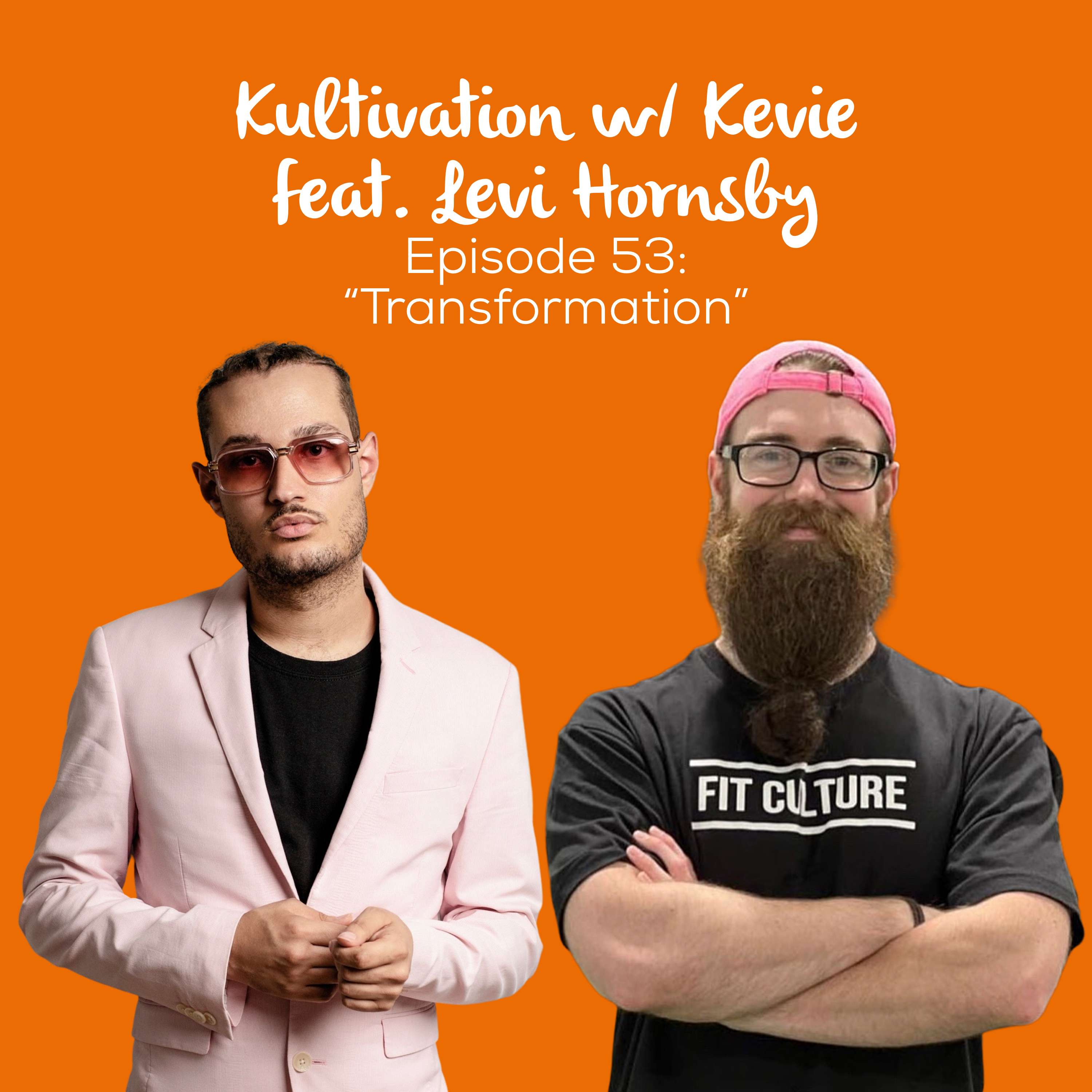 Personal Growth & Life Transformation with Levi Hornsby | Ep. 53